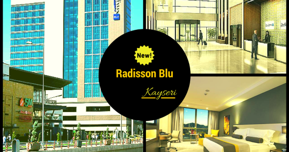 Another Radisson Blu opens in Turkey – Kayseri
